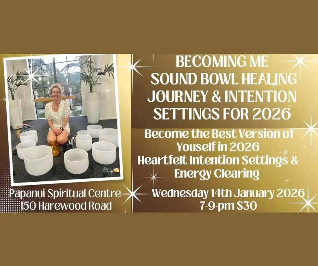 Becoming Me: Sound Bowl Healing Journey &amp; Intention Settings For 2026