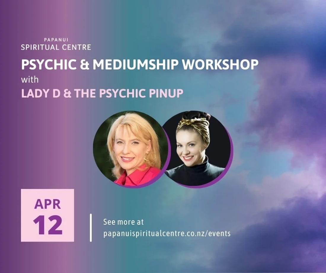 Psychic & Mediumship Workshop with Lady D & The Psychic Pinup