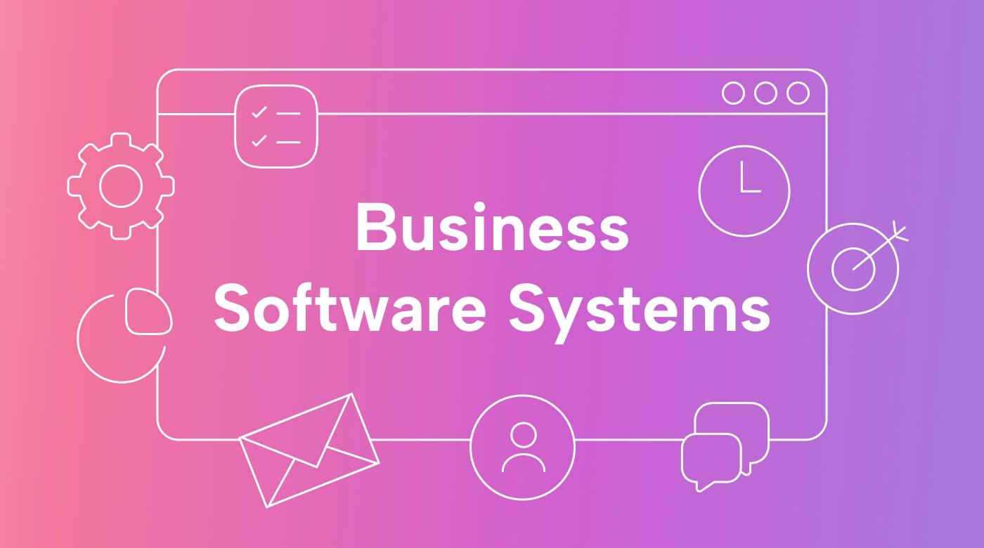 Must-Have Business Software Systems for Startups and SBs | Motion | Motion