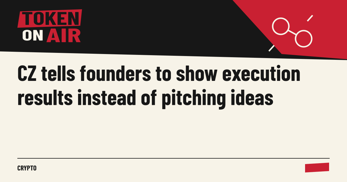 CZ tells founders to show execution results instead of pitching ideas