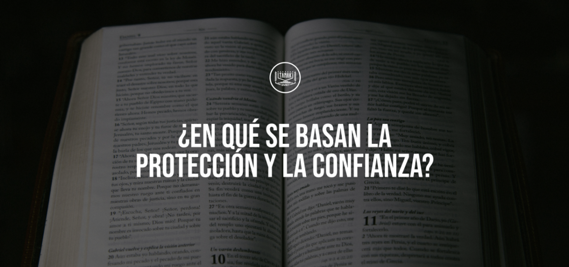 ¿En qué se basan la protección y la confianza?