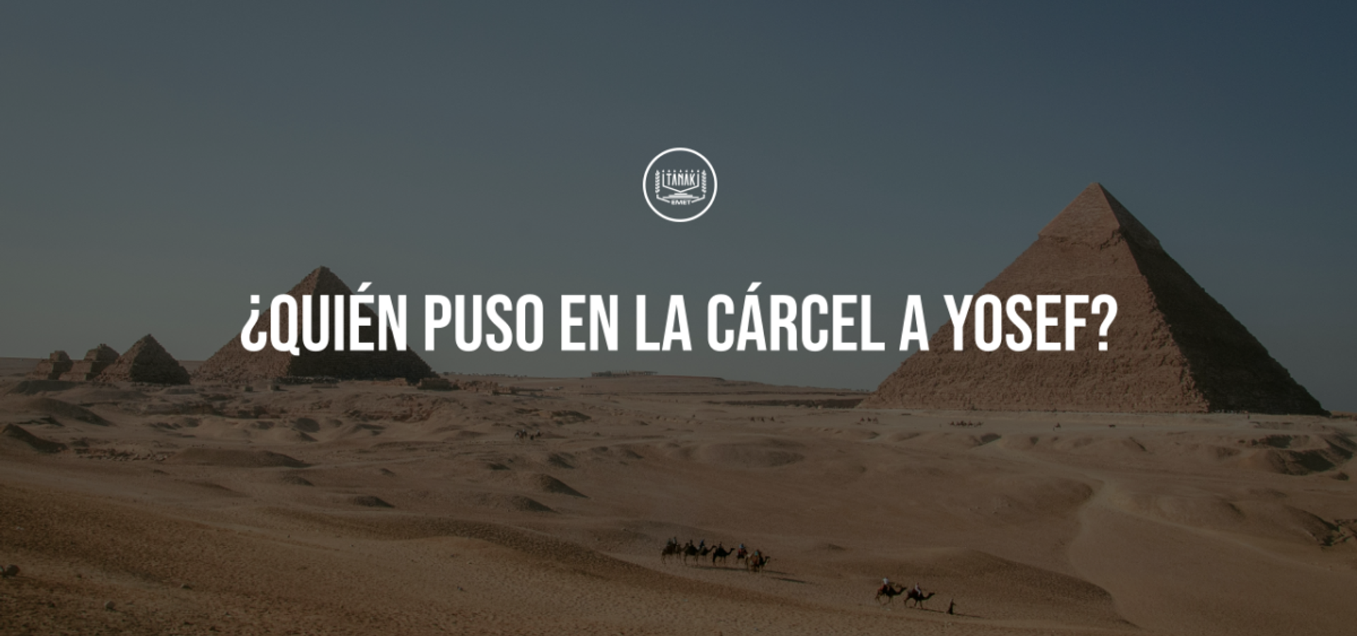 ¿Quién puso en la cárcel a Yosef?