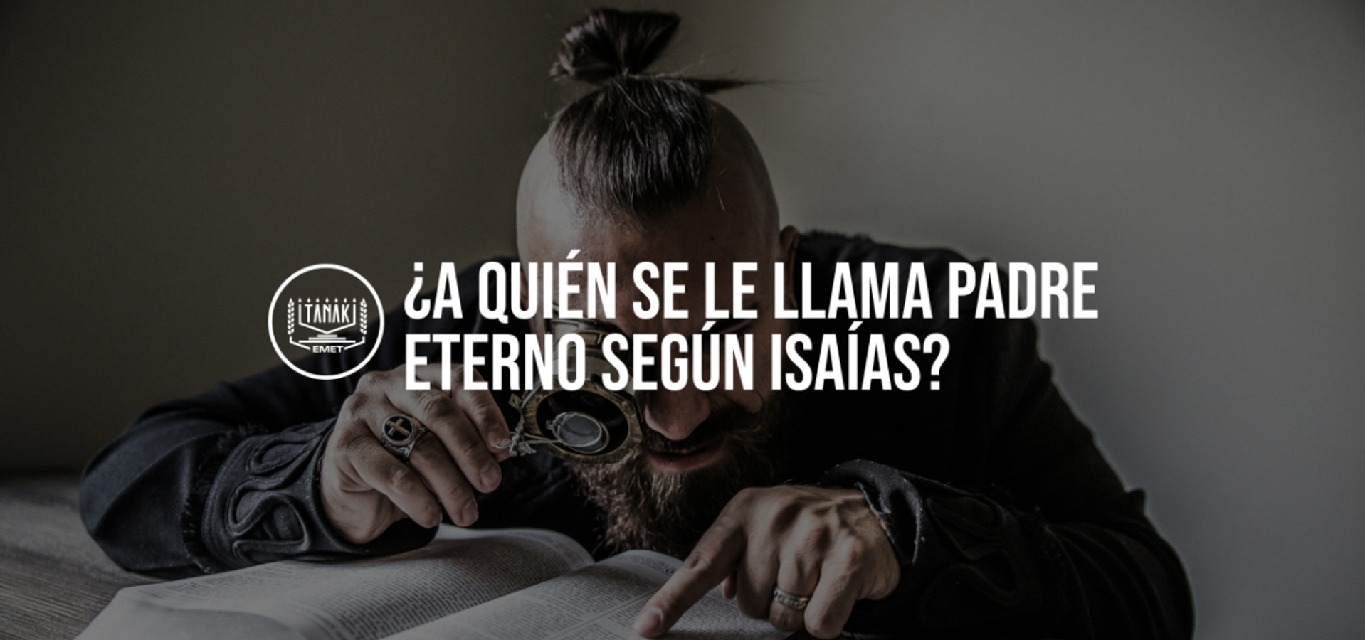 ¿A quién se le llama Padre Eterno según Isaías?