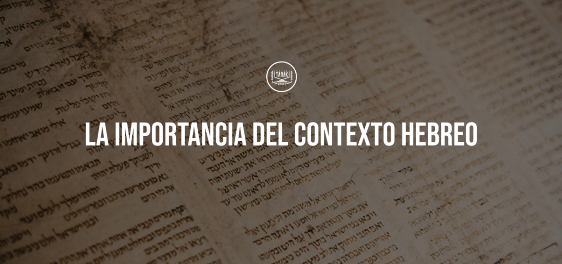 La Importancia del Contexto Hebreo