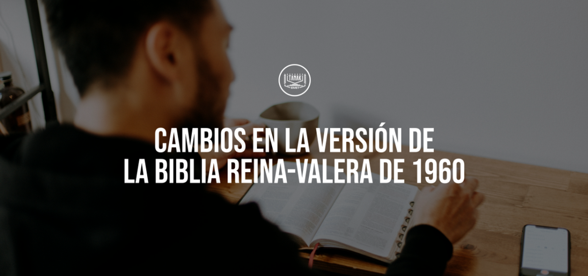 Cambios en la Versión de la Biblia Reina-Valera de 1960