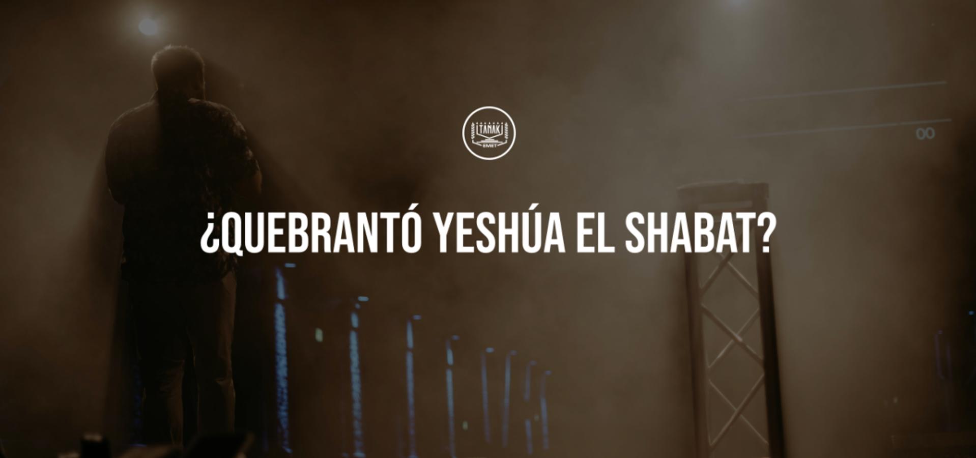 ¿Quebrantó Yeshúa el Shabat?