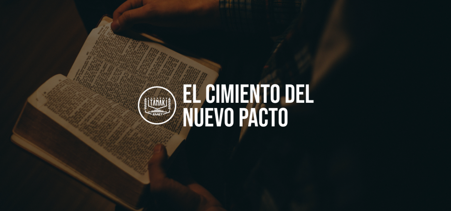 El cimiento del Nuevo Pacto