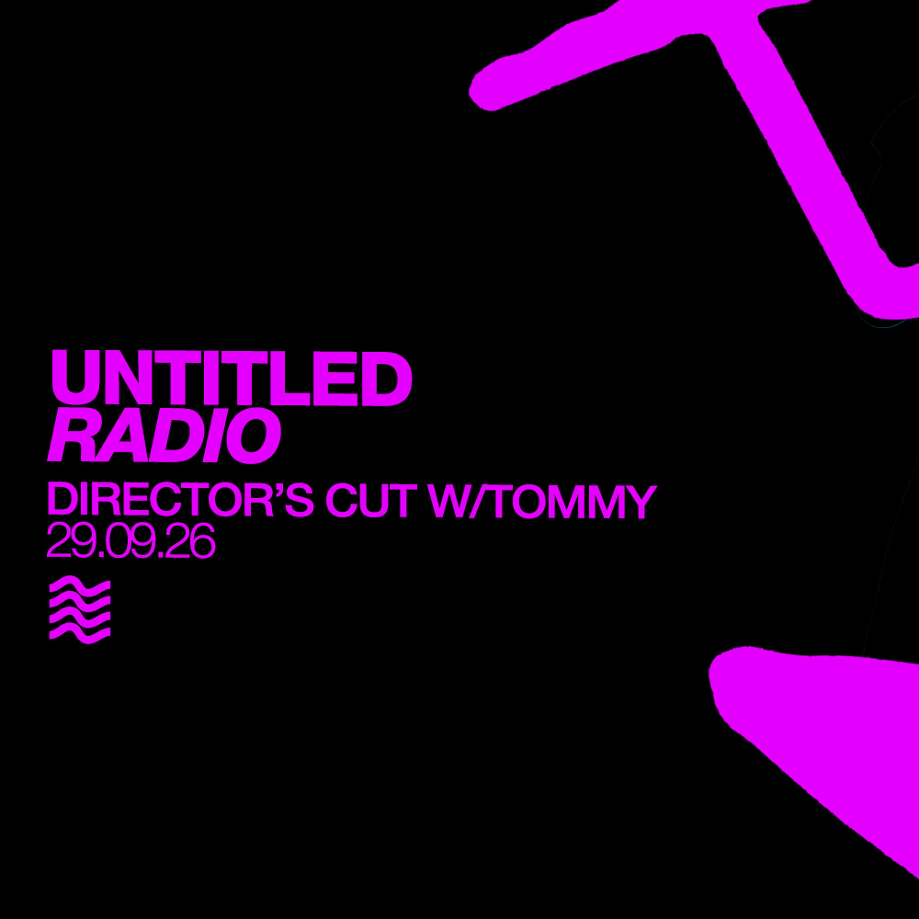 Director's Cut w/ Tommy