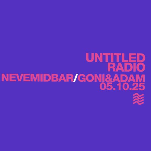 Nevemidbar w/ Adam & Goni