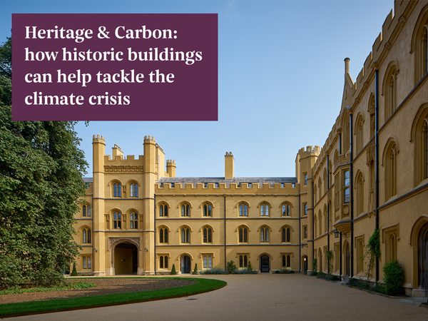 Heritage & Carbon: how historic buildings can help tackle the climate ...