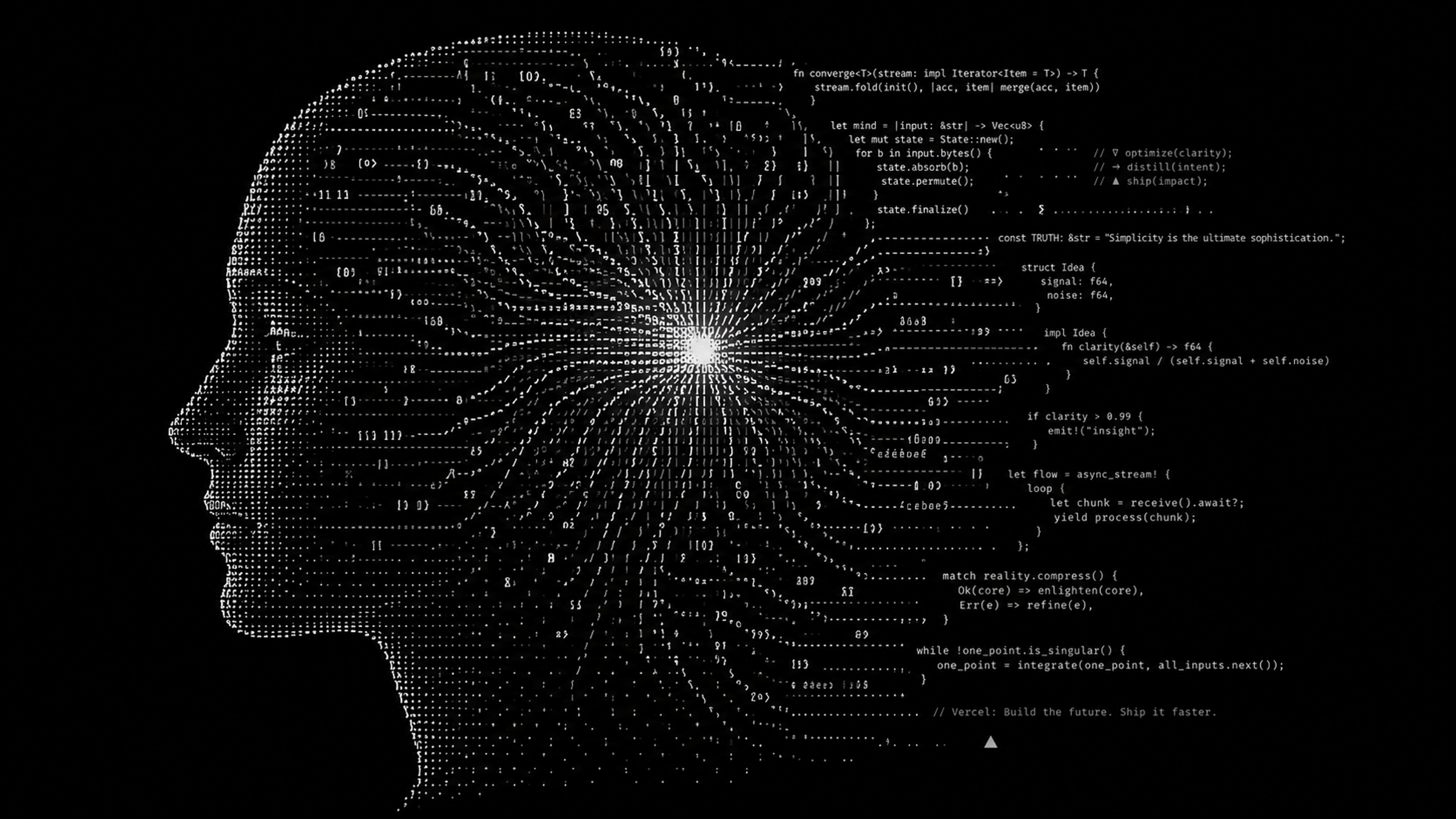 ASCII art design in Vercel aesthetic. A stylized human head silhouette in profile made from dense, white and light grey characters on a pitch-black background. Inside the skull area, instead of a brain, there is an intricate web of flowing, cascading lines of code and text characters that seem to be merging into a single, glowing white focal point. High contrast, clean, sharp, minimalist terminal style.