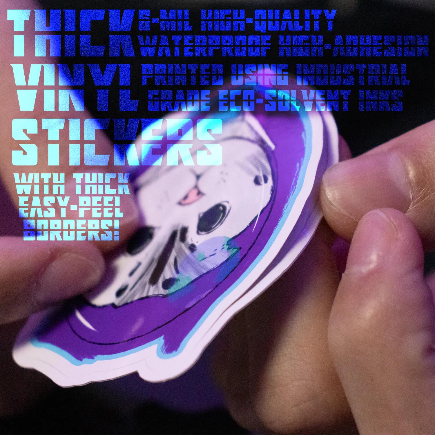 Thick vinyl stickers. 6-mil high-quality waterproof high-adhesion printed using industrial grade eco-solvent inks. With thick easy-peel borders!