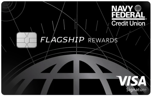 Navy Federal Visa Signature Flagship Rewards card