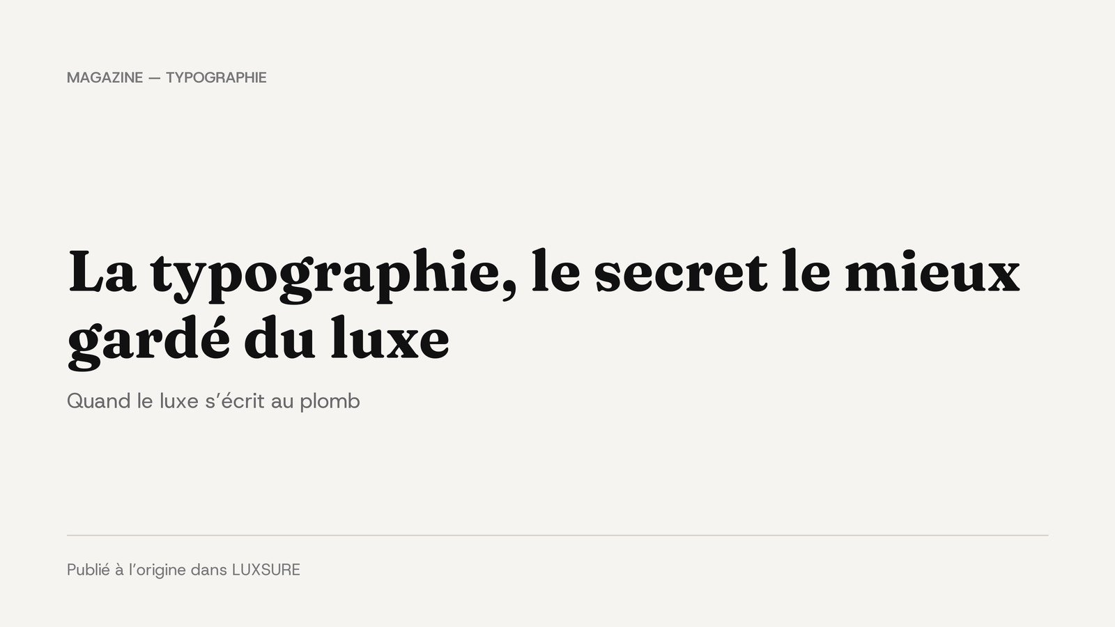 La typographie, le secret le mieux gardé du luxe