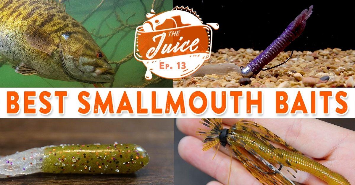 5 Ultimate Smallmouth Bass Baits: The Juice Episode 13