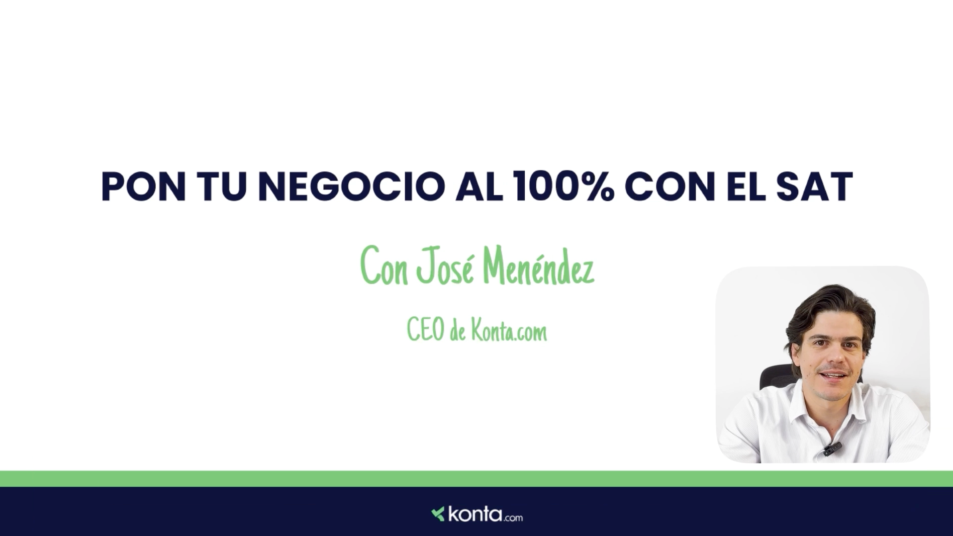 Webinar: Cómo Estar al 100 con el SAT. Guía Completa para Emprendedores