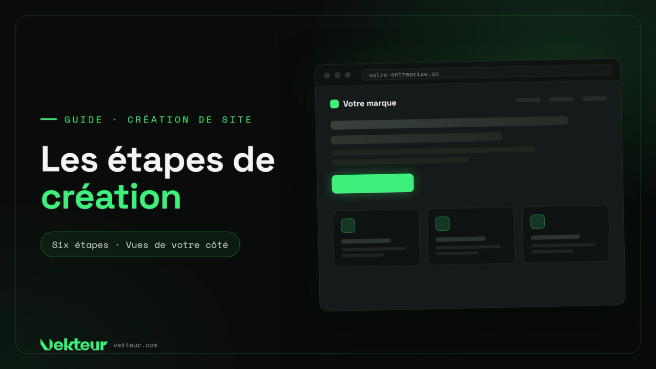 Les étapes de création d’un site web, vues de votre côté
