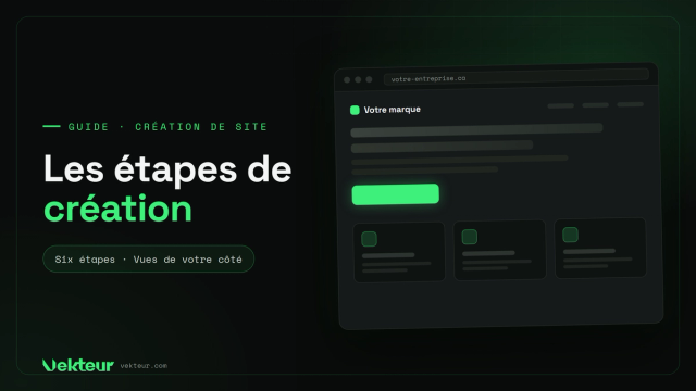 Les étapes de création d’un site web, vues de votre côté