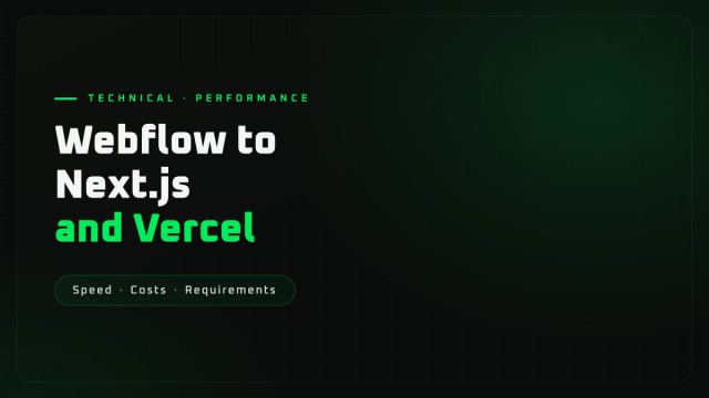 Migrating from Webflow to Next.js and Vercel: what changes on the technical side