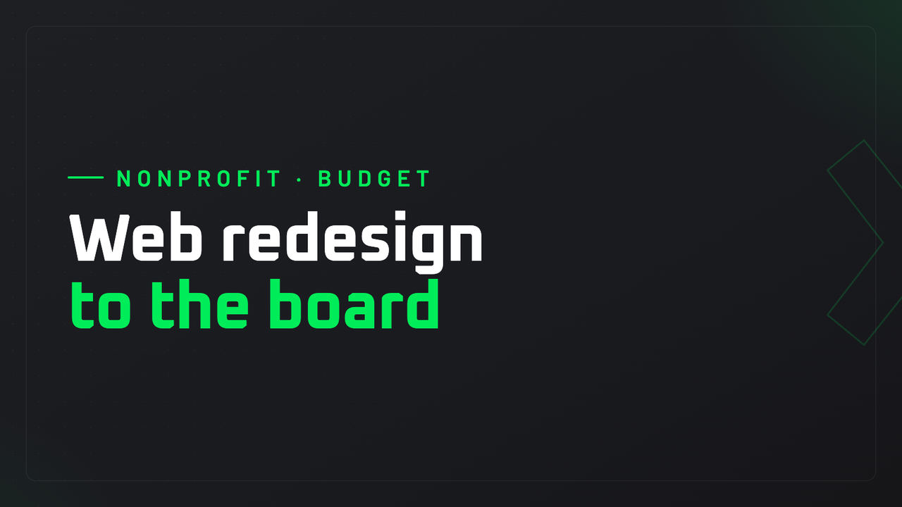 Presenting a website redesign to a nonprofit board: how to convince your administrators and get the budget