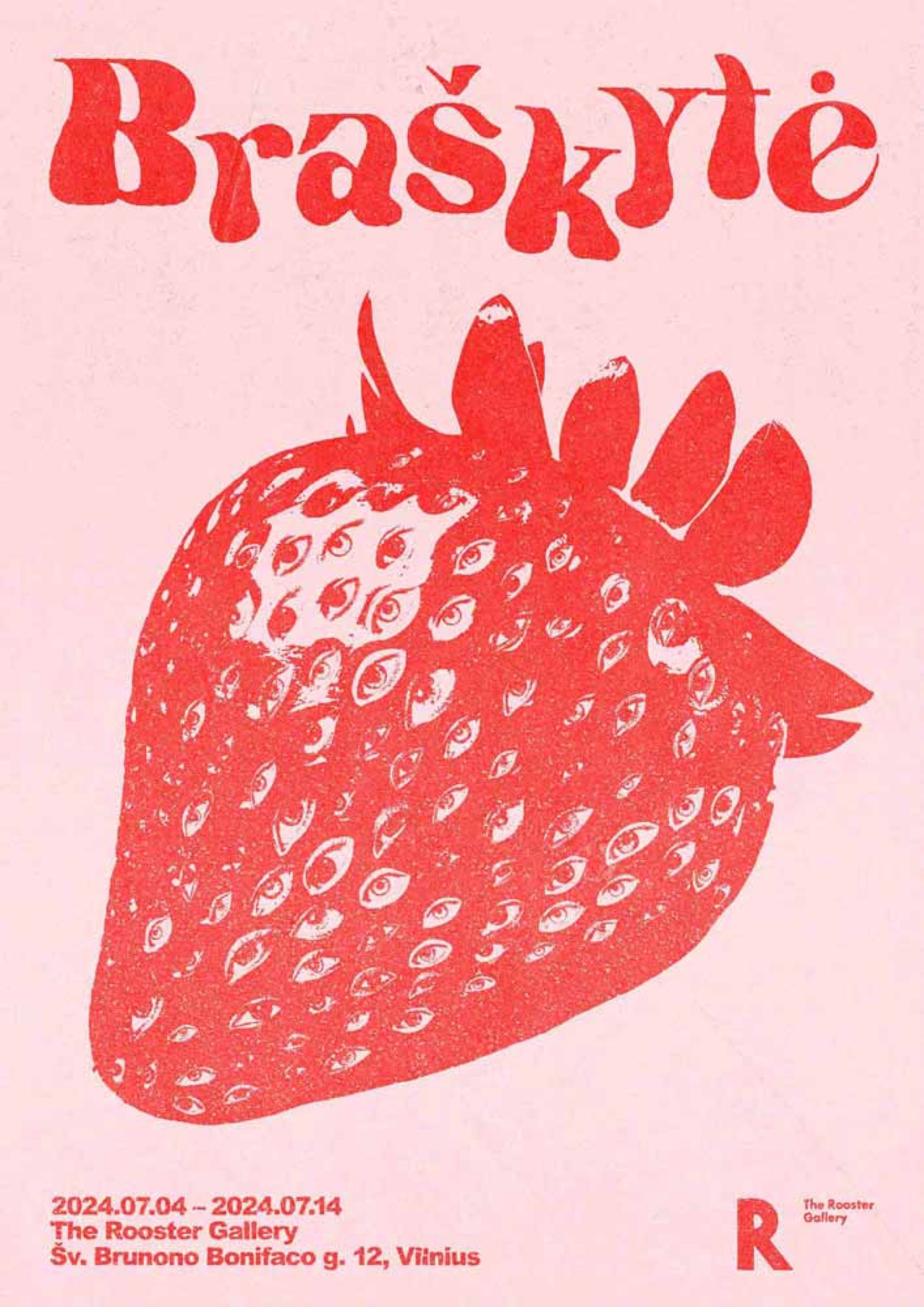Braškytė exhibition poster with a red strawberry illustration, The Rooster Gallery, Vilnius