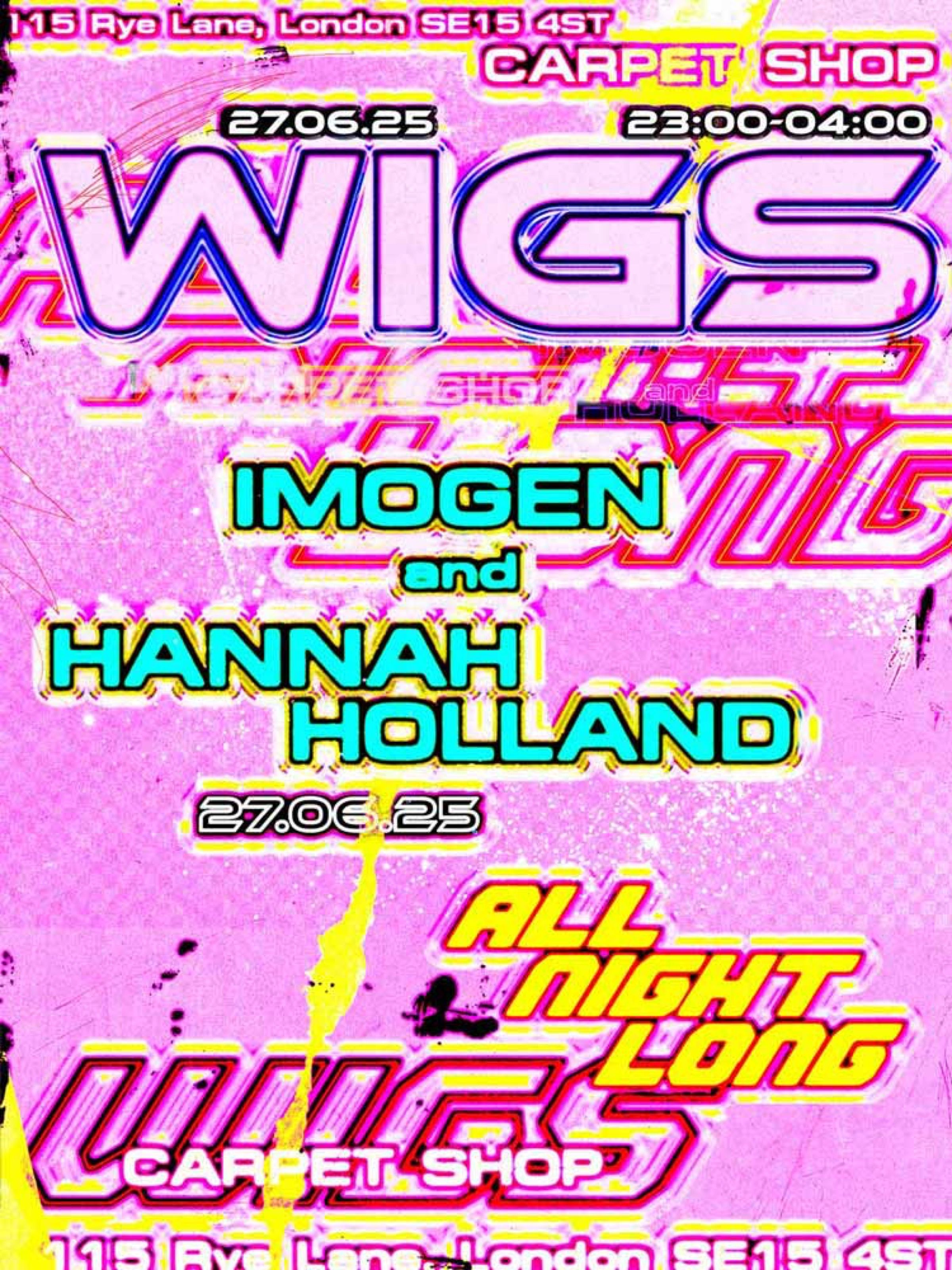 Pink Wigs club night poster for Imogen and Hannah Holland at Carpet Shop, London
