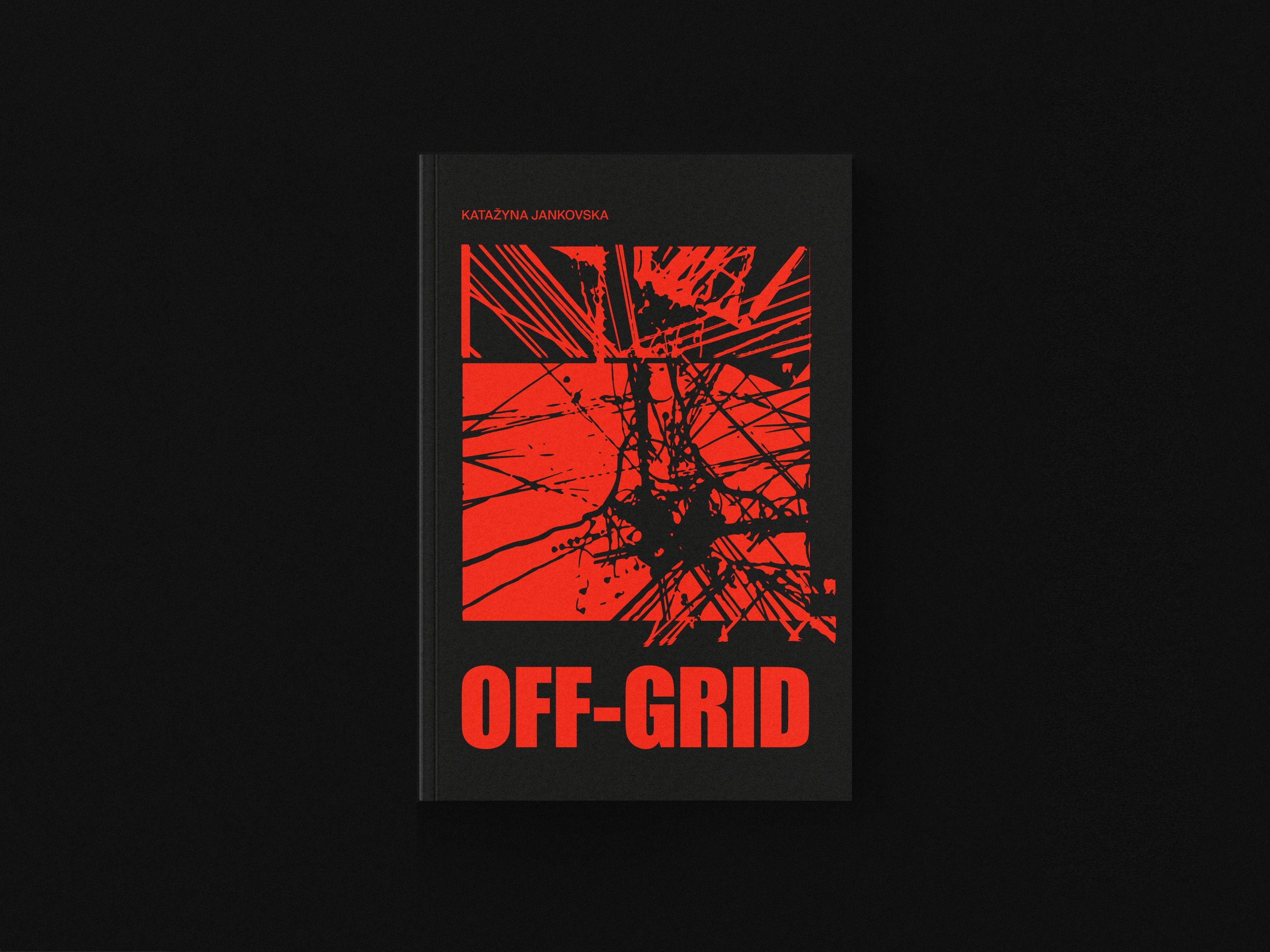 OFF-GRID book cover with a red and black power-line graphic, Katažyna Jankovska