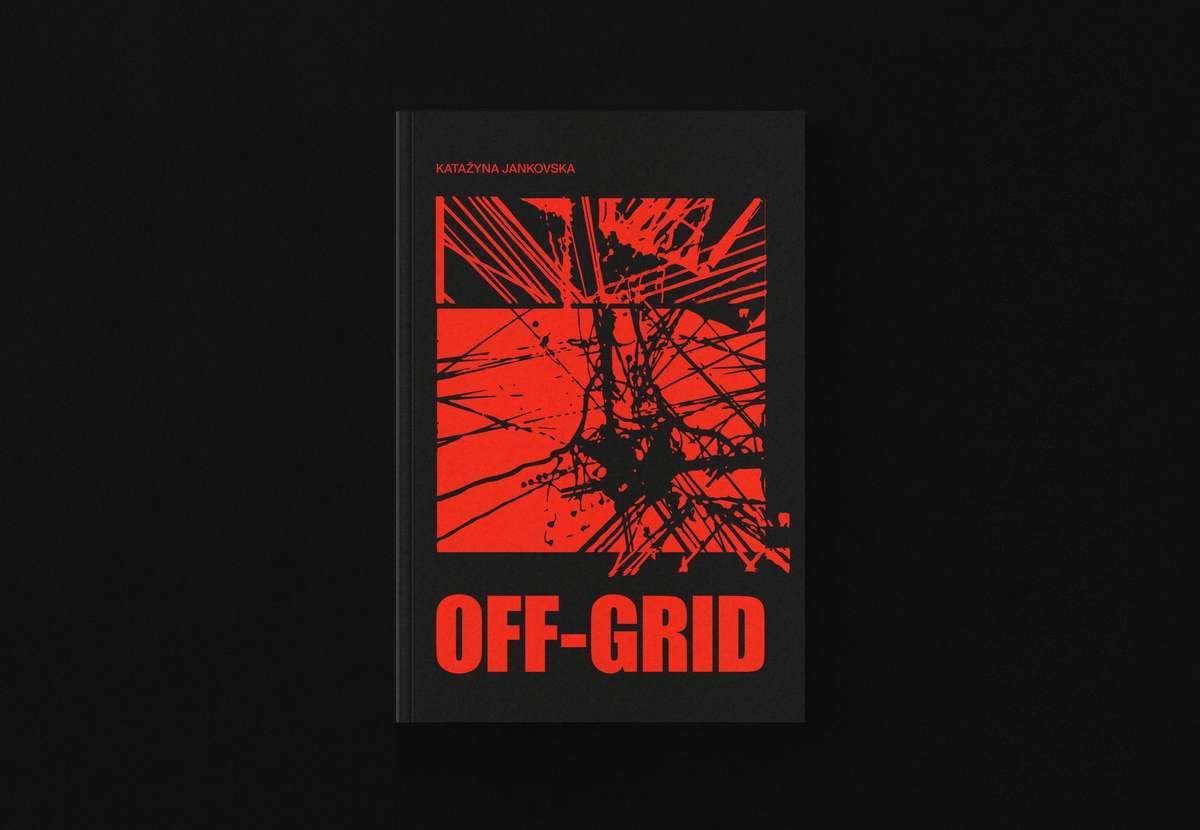 OFF-GRID book cover with a red and black power-line graphic, Katažyna Jankovska