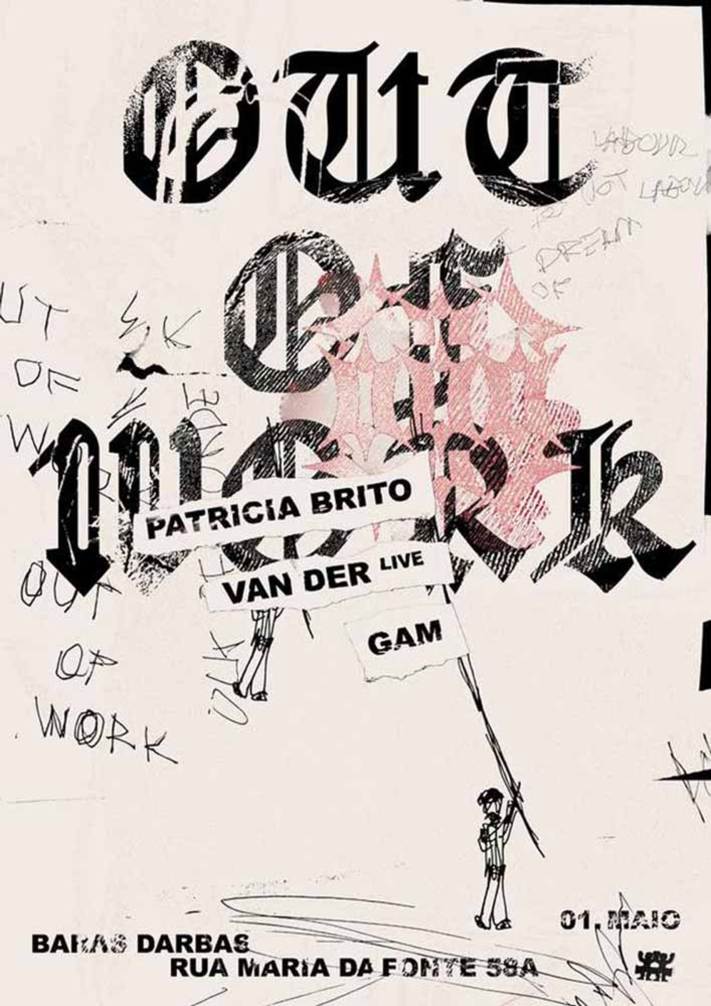 Out of Work poster with blackletter type and collaged scribbles