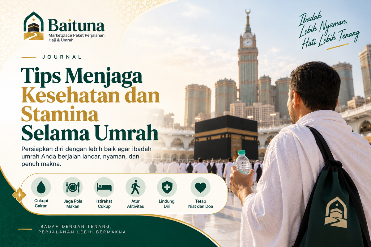 Tips Menjaga Kesehatan dan Stamina Selama Umrah