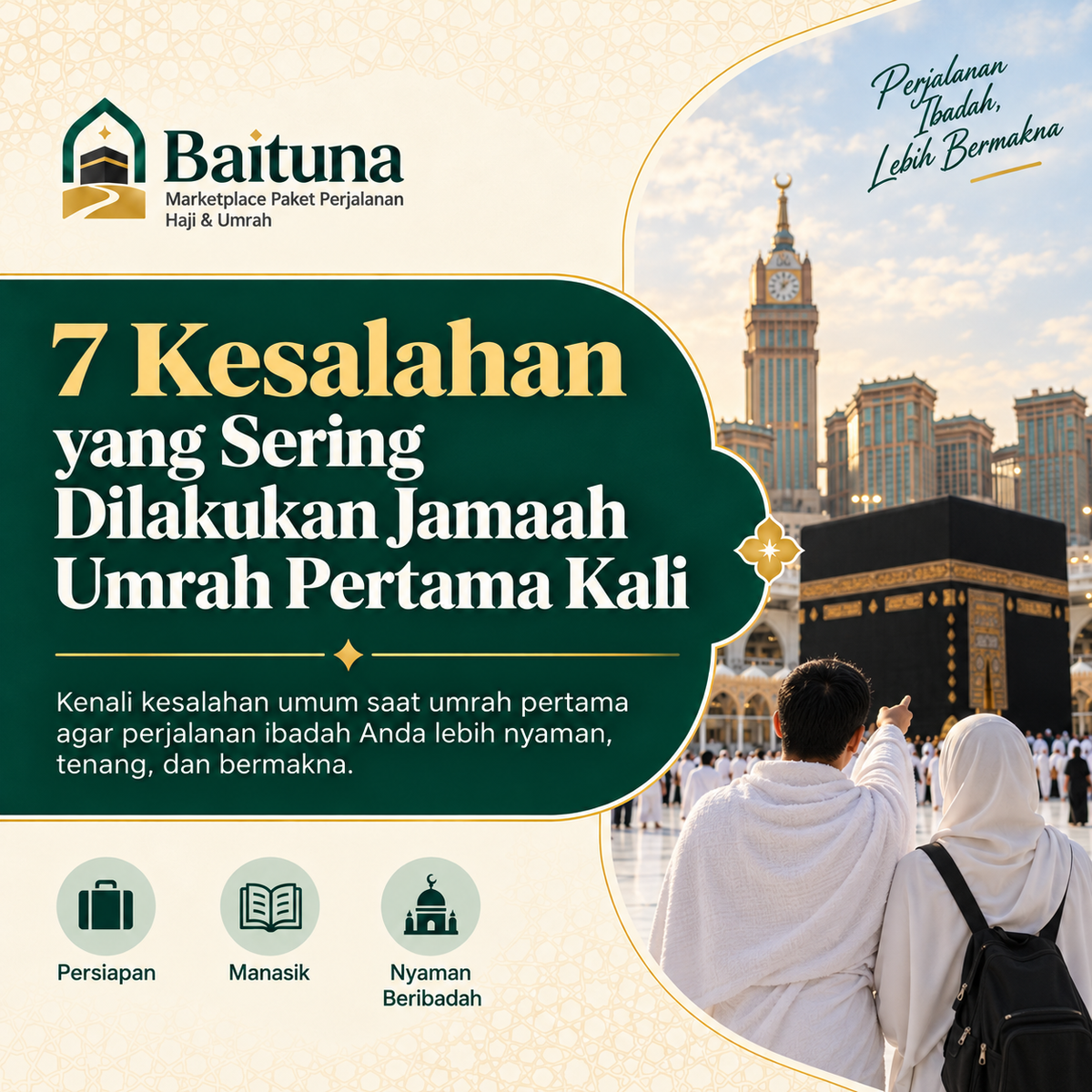 7 Kesalahan yang Sering Dilakukan Jamaah Umrah Pertama Kali