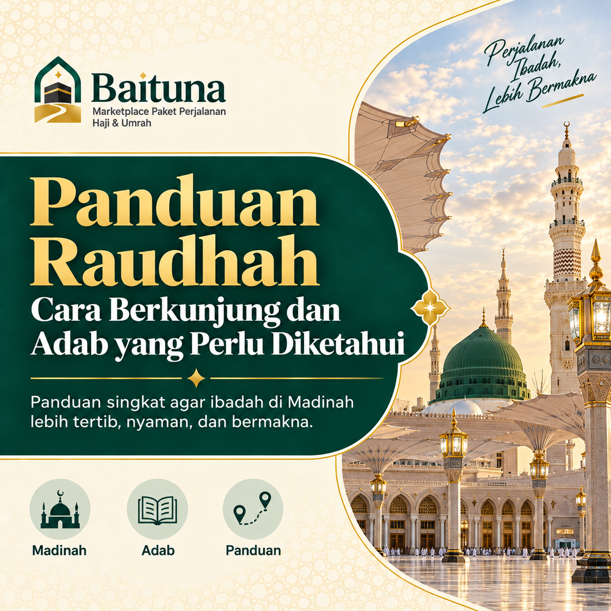 Panduan Raudhah: Cara Berkunjung dan Adab yang Perlu Diketahui