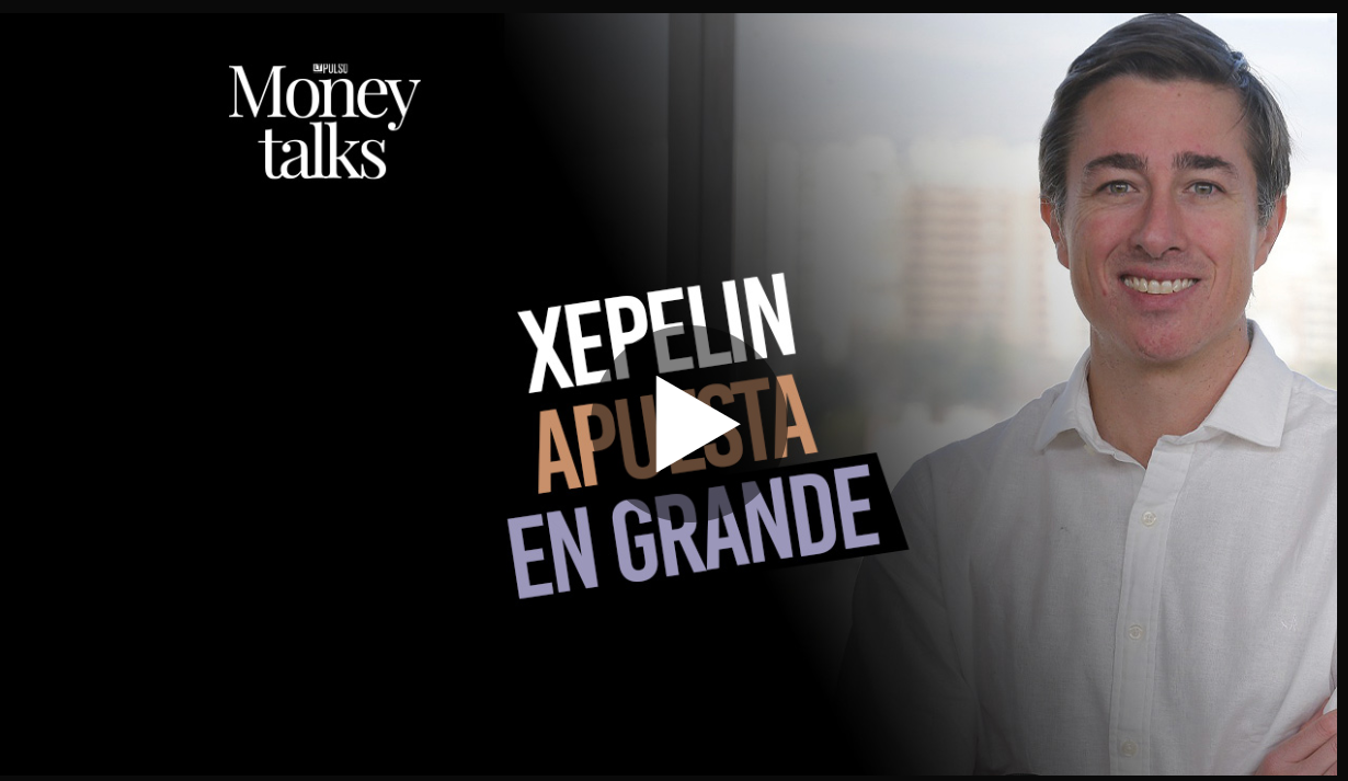 Money talks Xepelin