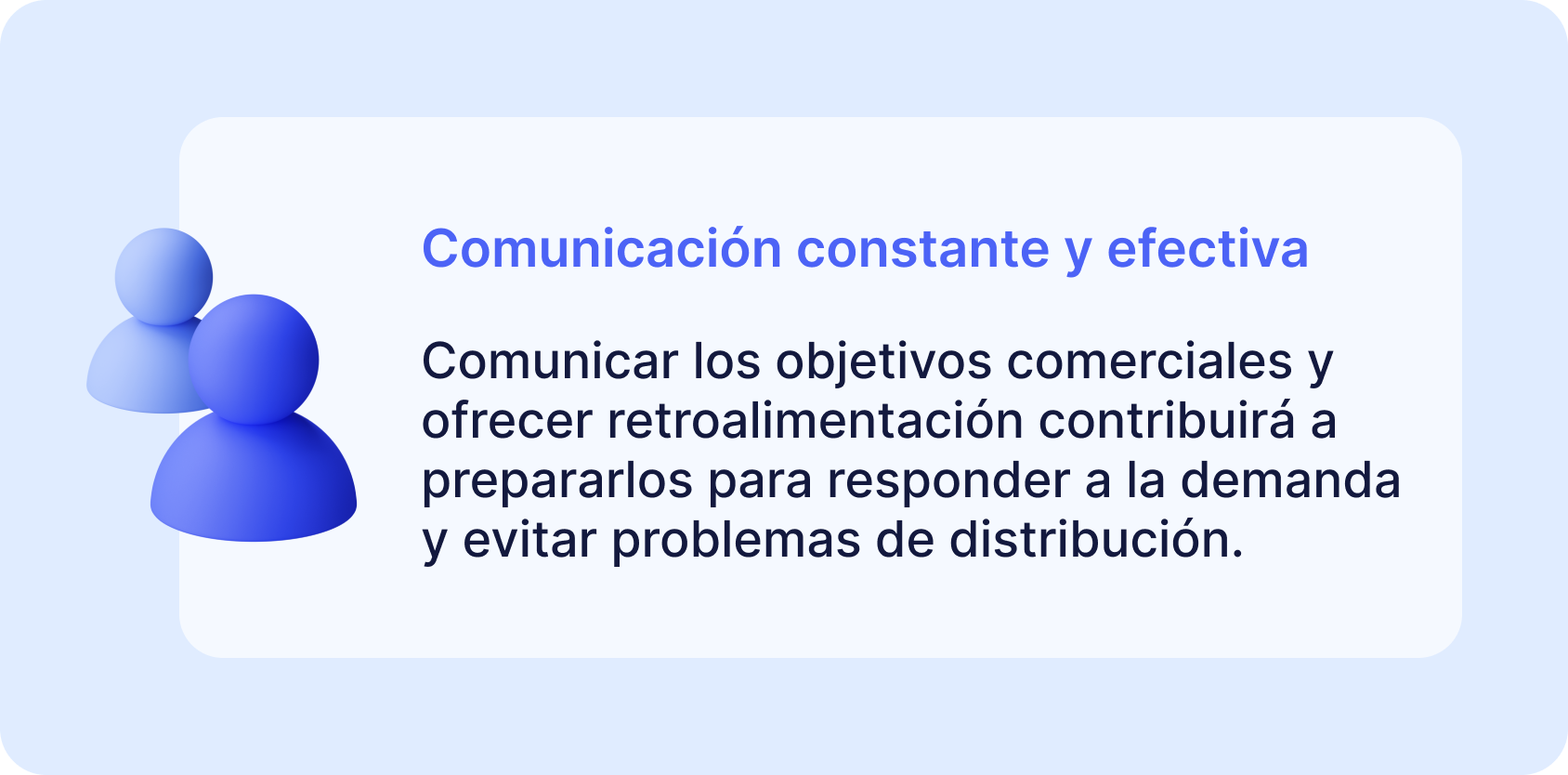 comunicación constante y efectiva