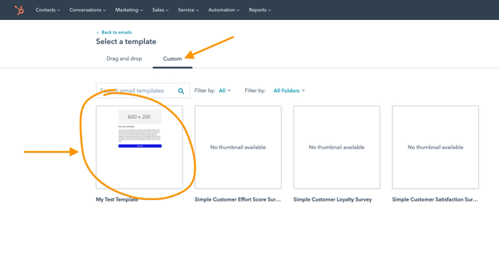Find your custom email template under the 'Custom' tab when selecting a template in HubSpot.