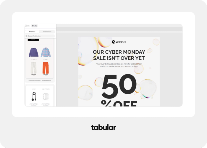 Modular design with Tabular email builder.