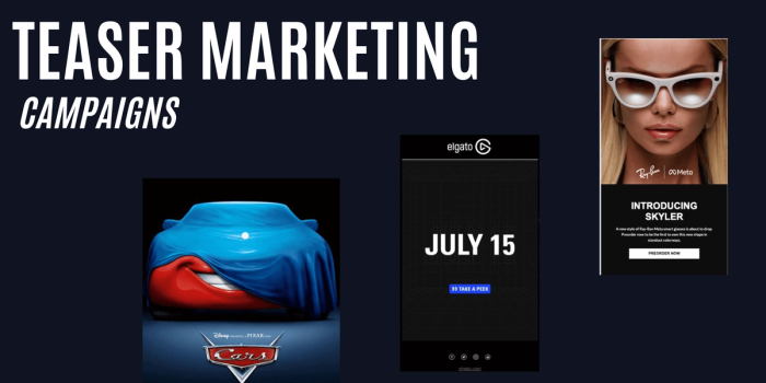 Teaser marketing with examples.