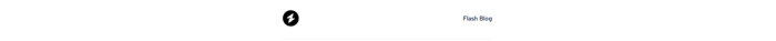 Contains the logo aligned left and descriptive text ("Flash Blog") aligned right, with a bottom border separator.