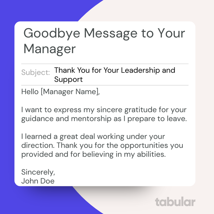 A goodbye email message to send to your manager when leaving the company.