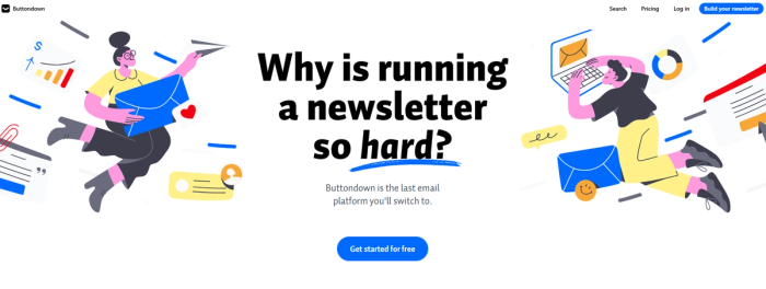 Buttondown homepage hero section featuring the headline 'Why is running a newsletter so hard?' surrounded by flat illustrations of people managing email.
