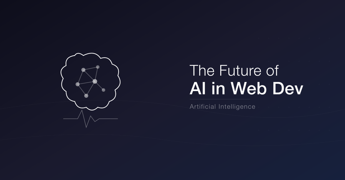 The Future of Artificial Intelligence in Web Development