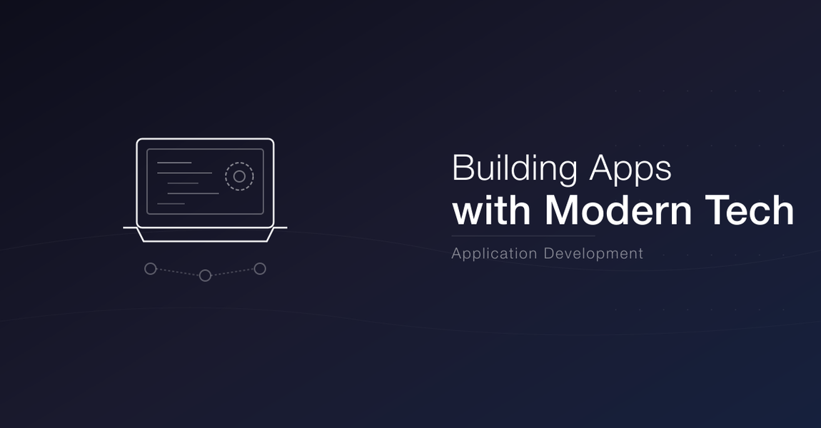 How to build an Application with modern Technology