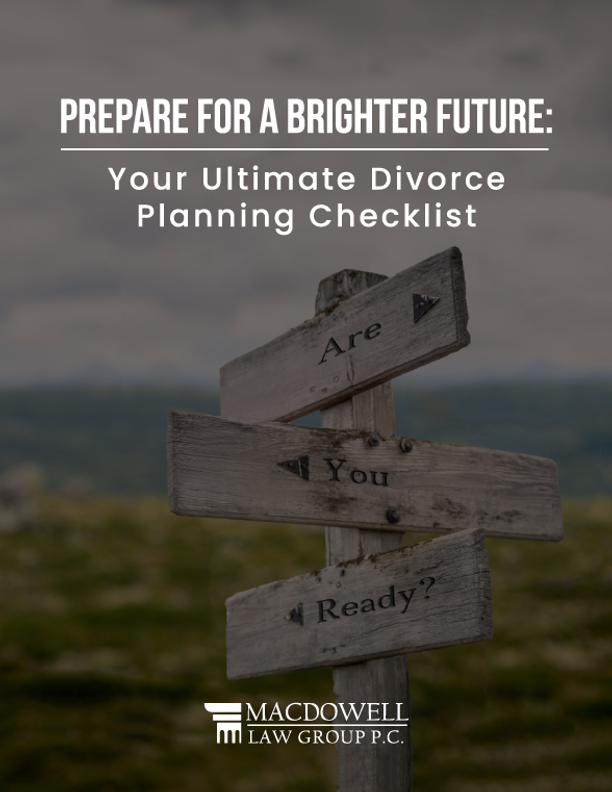 Prepare for a Brighter Future - Request Your Ultimate Divorce Planning Checklist