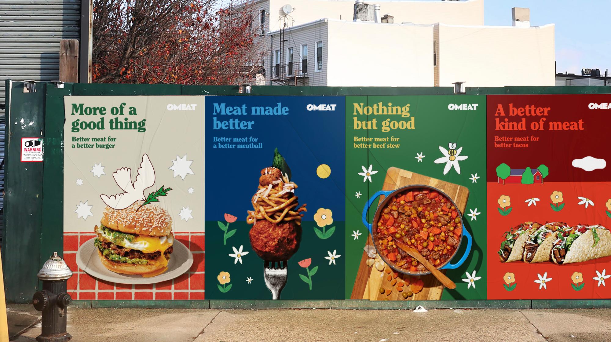 Omeat launch campaign advertising on a New York City construction site, featuring colorful food photography and messaging for burgers, meatballs, beef stew, and tacos. Love & War developed Omeat’s brand strategy and visual identity, positioning the cultivated meat company around the quality and enjoyment of real meat rather than the technology behind it.