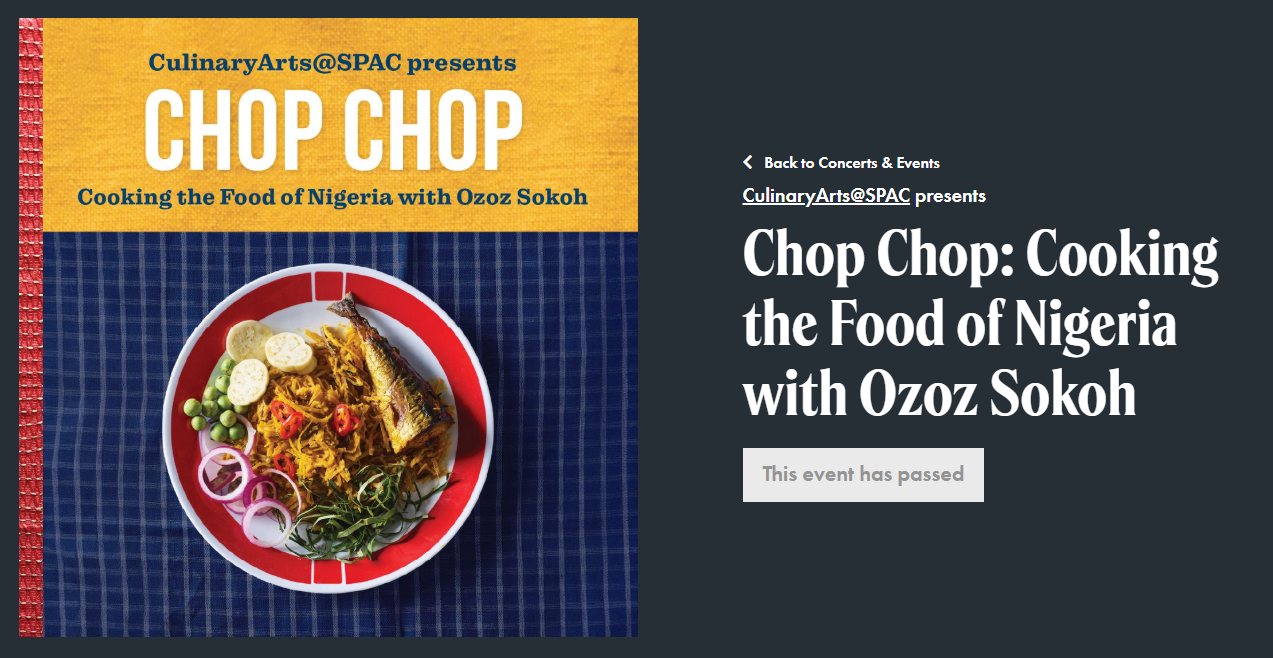 2025 CulinaryArts@SPAC presents Chop Chop: Cooking the Food of Nigeria with Ozoz Sokoh