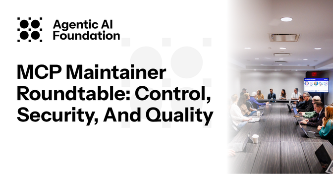 MCP Maintainer Roundtable: Control, Security, And Quality