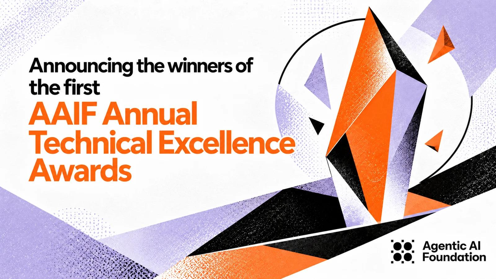 Promotional banner announcing winners of the first AAIF Annual Technical Excellence Awards with abstract trophy graphic and Agentic AI Foundation logo.