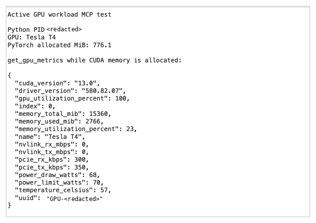 Terminal output showing GPU metrics from an MCP test on a Tesla T4 with 100% utilization and CUDA memory allocated