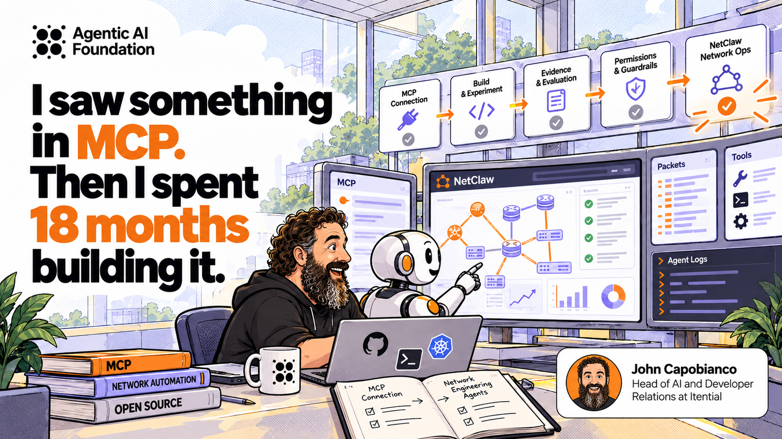 Illustration of John Capobianco working alongside an AI agent, surrounded by network diagrams, MCP tools, and NetClaw interfaces.