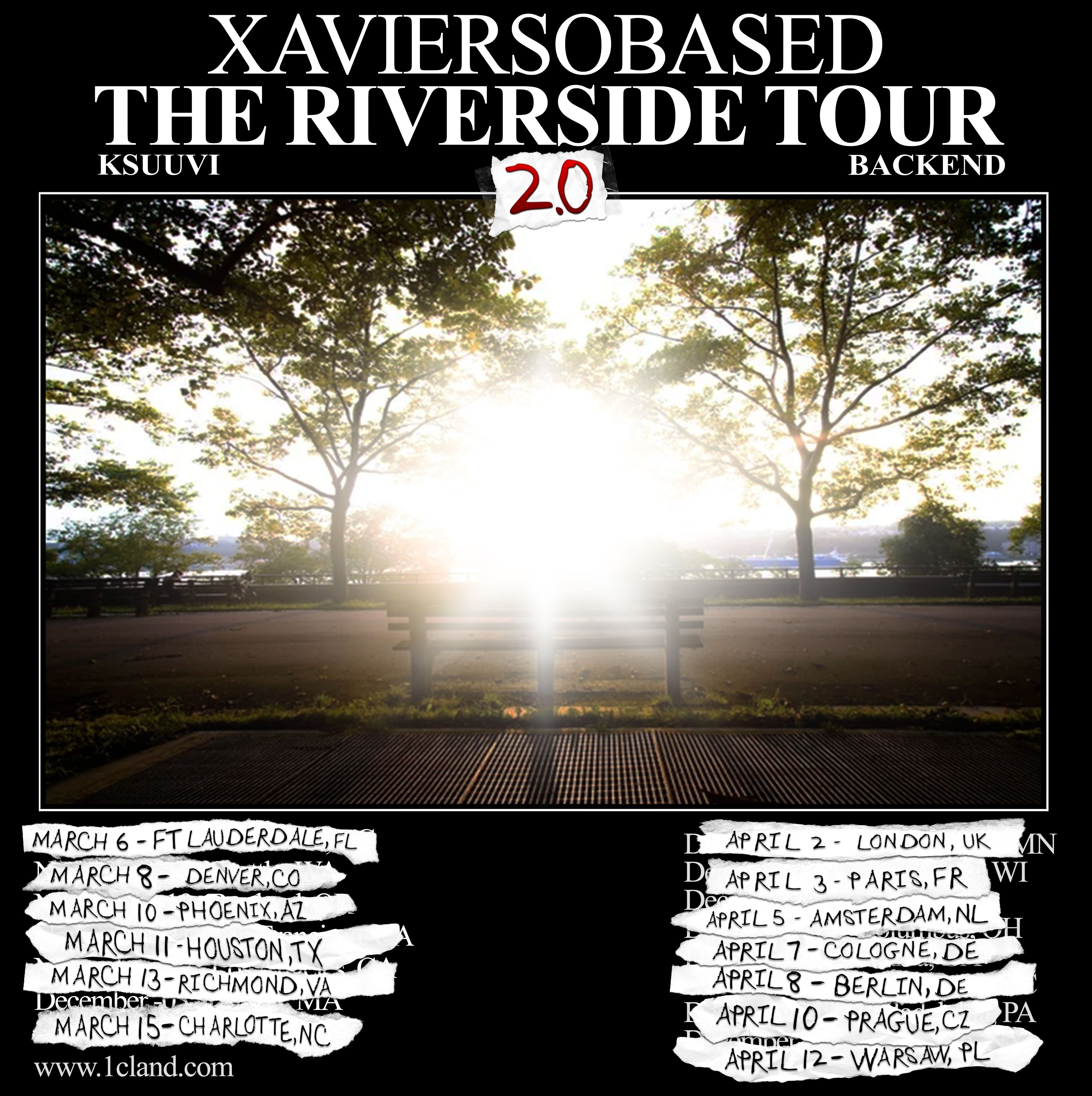 xaviersobased RIVERSIDE TOUR 2.0